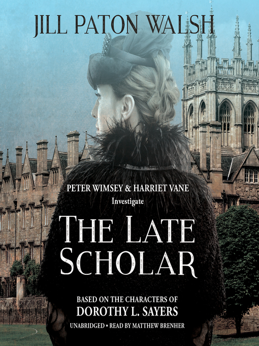 Title details for The Late Scholar by Jill Paton Walsh - Available